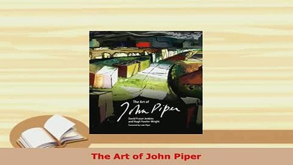 PDF  The Art of John Piper PDF Online