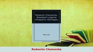 Download  Roberto Clemente PDF Online