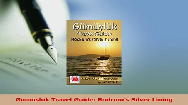 PDF Gumusluk Travel Guide Bodrums Silver Lining Download Online