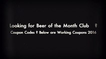 Beer of the Month Club promo code March 2016 360p