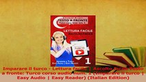 PDF  Imparare il turco  Lettura facile  Ascolto facile Testo a fronte Turco corso audio num Read Full Ebook