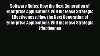 [Read book] Software Rules: How the Next Generation of Enterprise Applications Will Increase