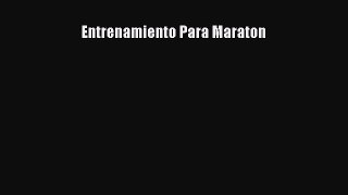 Download Entrenamiento Para Maraton PDF Free