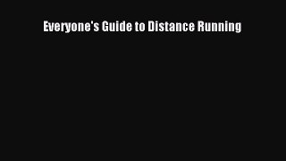 Read Everyone's Guide to Distance Running Ebook Free