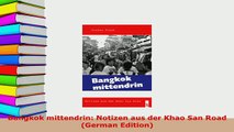 PDF  Bangkok mittendrin Notizen aus der Khao San Road German Edition Download Full Ebook