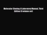 Download Molecular Cloning: A Laboratory Manual Third Edition (3 volume set) PDF Online
