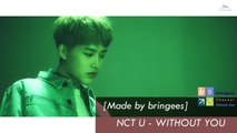 [MV][Thaisub] NCT U - WITHOUT YOU [by bringees]