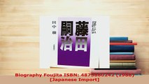 PDF  Biography Foujita ISBN 4875860242 1988 Japanese Import Download Online