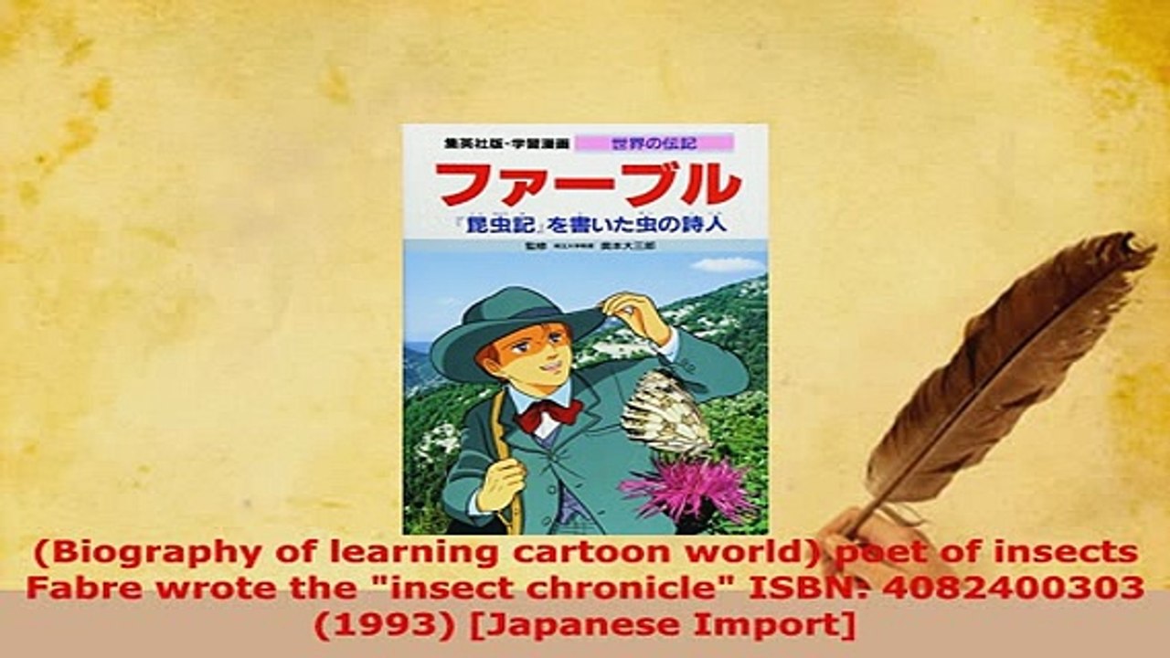 Download  Biography of learning cartoon world poet of insects Fabre wrote the insect chronicle Read Full Ebook