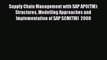 [Read book] Supply Chain Management with SAP APO(TM): Structures Modelling Approaches and Implementation