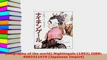 Download  Biography of the world Nightingale 1993 ISBN 4092311079 Japanese Import Read Online