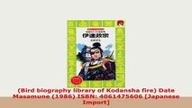 Download  Bird biography library of Kodansha fire Date Masamune 1986 ISBN 4061475606 Japanese Read Online