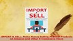 PDF  IMPORT  SELL Make Money Selling Physical Products on Amazon and Other ECommerce Store Download Full Ebook
