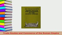 PDF  Trade Routes and Commerce of the Roman Empire Download Online