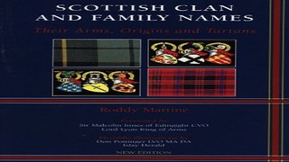 Download Scottish Clan and Family Names  Their Arms  Origins and Tartans