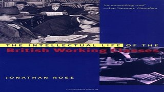 Download The Intellectual Life of the British Working Classes  Yale Nota Bene