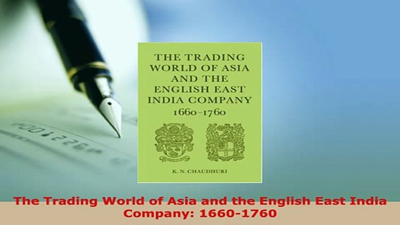 PDF  The Trading World of Asia and the English East India Company 16601760 Download Full Ebook