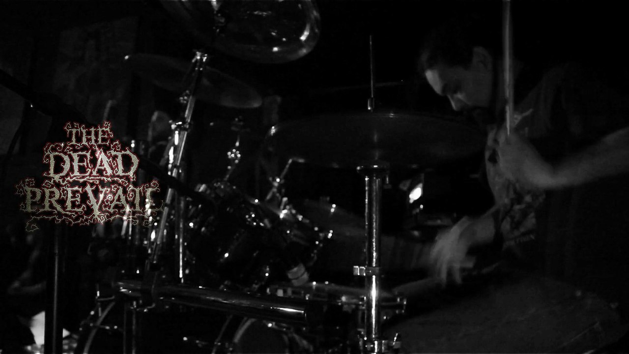 The Dead Prevail - PHIL HERNANDEZ Drum cam - li...