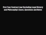 Download First Year Contract Law (Including Legal History and Philosophy): Cases Questions