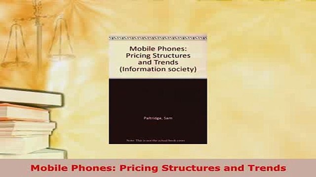 PDF Mobile Phones Pricing Structures and Trends Download Online