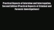PDF Practical Aspects of Interview and Interrogation Second Edition (Practical Aspects of Criminal