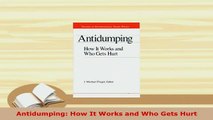 PDF  Antidumping How It Works and Who Gets Hurt Download Full Ebook