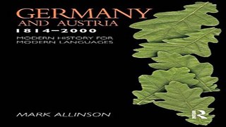 Download Germany and Austria 1814 2000  Modern History for Modern Languages