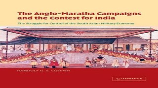 Download The Anglo Maratha Campaigns and the Contest for India  The Struggle for Control of the