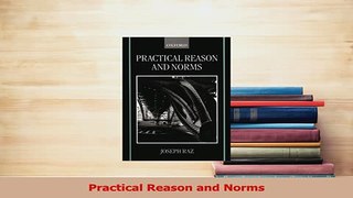 PDF  Practical Reason and Norms Download Online