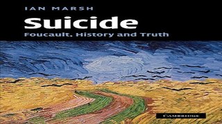 Download Suicide  Foucault  History and Truth