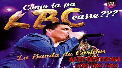 La Banda de Carlitos Como Ta Pa LBCEASSE | Mix del Nuevo CD [Parte 1]