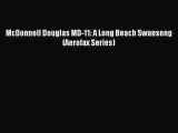 Download McDonnell Douglas MD-11: A Long Beach Swansong (Aerofax Series) PDF Online