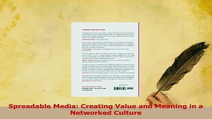 Read  Spreadable Media Creating Value and Meaning in a Networked Culture PDF Free