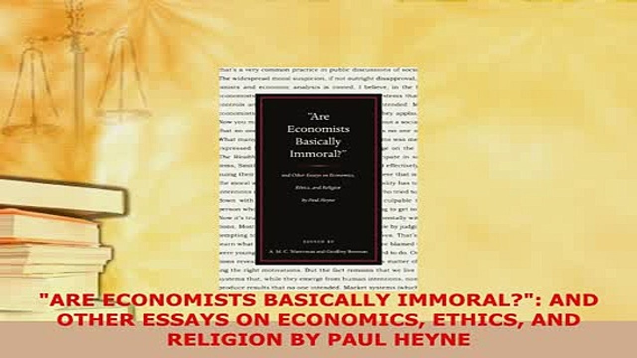 PDF  ARE ECONOMISTS BASICALLY IMMORAL AND OTHER ESSAYS ON ECONOMICS ETHICS AND RELIGION BY Download Full Ebook