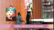 Kısmetse Olur'da Daniela Eve Döndü