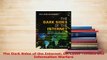 Read  The Dark Sides of the Internet On Cyber Threats and Information Warfare Ebook Free