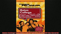READ book  Bates College College Prowler Bates College Off the Record  FREE BOOOK ONLINE