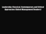 [Read book] Leadership: Classical Contemporary and Critical Approaches (Oxford Management Readers)