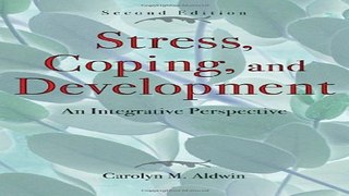 Download Stress  Coping  and Development  Second Edition  An Integrative Perspective