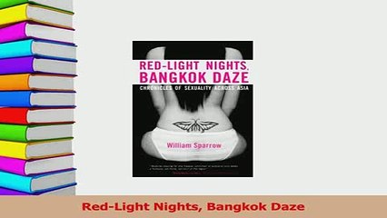 Download  RedLight Nights Bangkok Daze Ebook Free