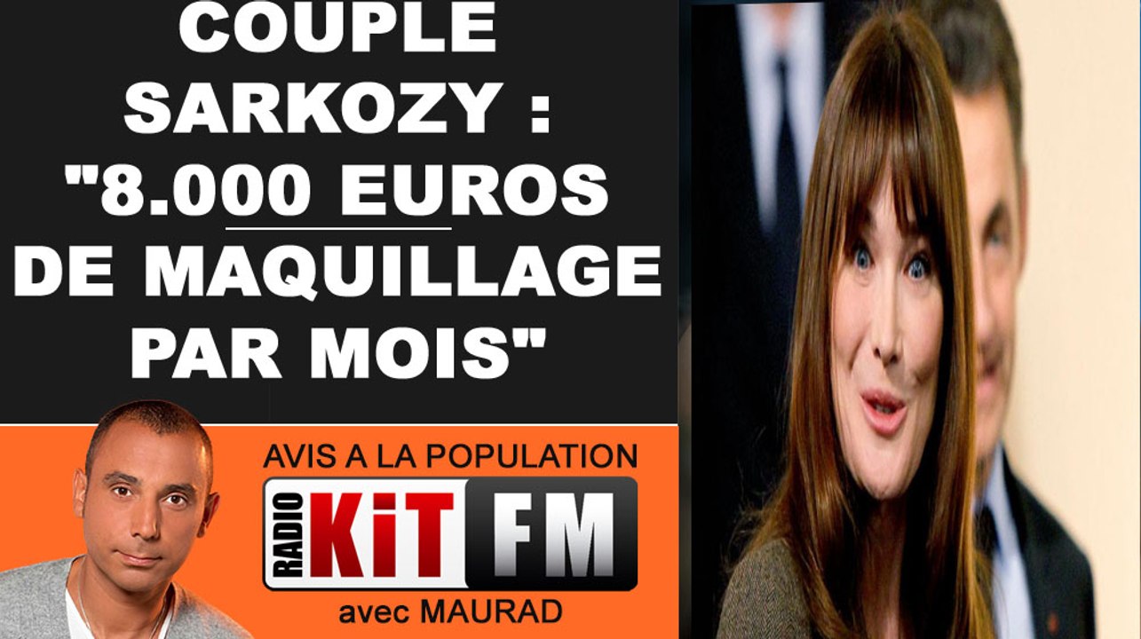 COUPLE SARKOZY - 8.000 EUROS DE MAQUILLAGE PAR MOIS !