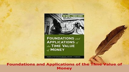 PDF  Foundations and Applications of the Time Value of Money Download Online