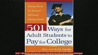READ book  501 Ways for Adult Students to Pay for College READ ONLINE