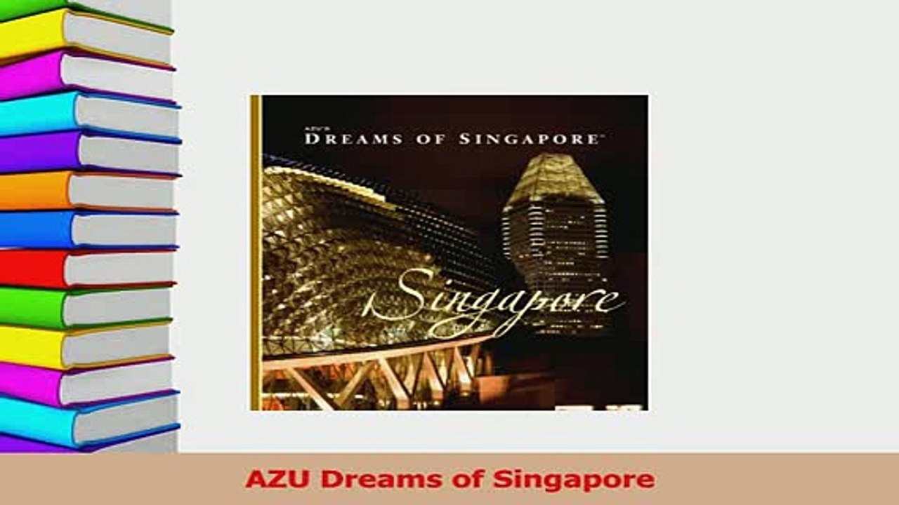Read  AZU Dreams of Singapore Ebook Online
