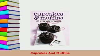 Download  Cupcakes And Muffins PDF Online