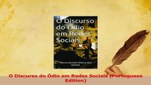 Read  O Discurso do Ódio em Redes Sociais Portuguese Edition Ebook Free