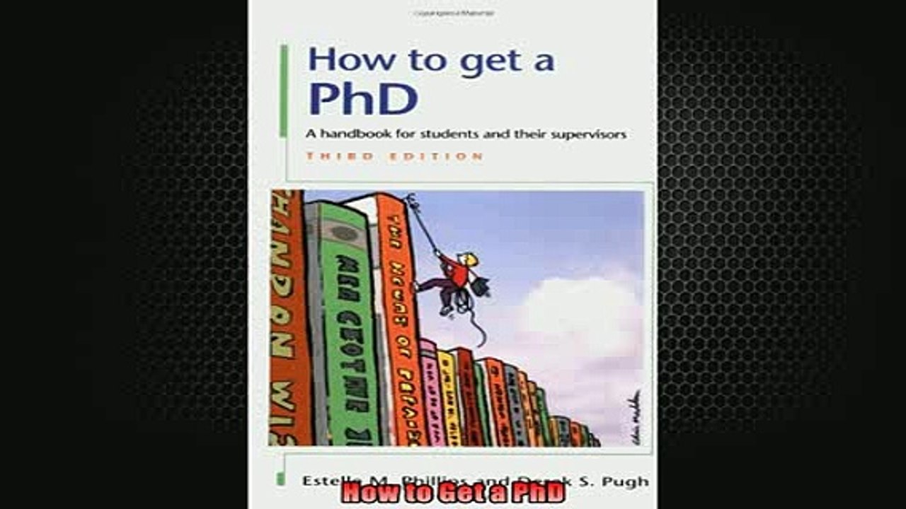 FREE DOWNLOAD  How to Get a PhD  BOOK ONLINE