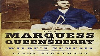 Download The Marquess of Queensberry  Wilde s Nemesis