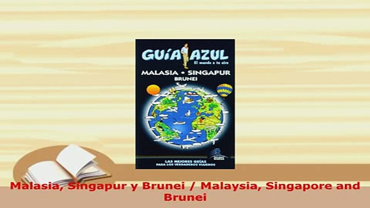 PDF  Malasia Singapur y Brunei  Malaysia Singapore and Brunei Download Full Ebook