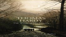 Download Thomas Hardy  The World of his Novels